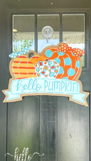Burlap Pumpkin Door Hanger - Hello Pumpkin Turquoise Trio