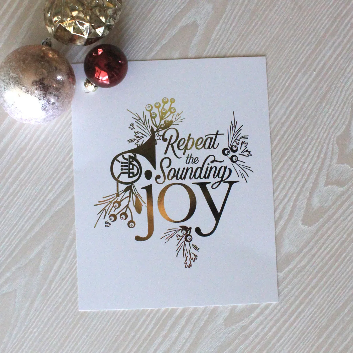 Repeat the Sounding Joy Gold Foil Encouragement Art in 8 x 10