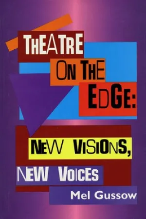 THEATRE ON EDGE: NEW VISIONS NEW VOICES-CLOTH (O/P)